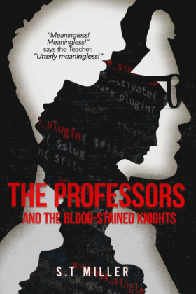 The Professors and the Blood-Stained Knights by Sean Miller