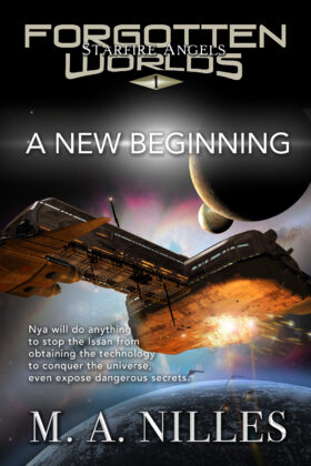 A New Beginning by M. A. Nilles
