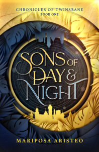 Sons of Day and Night by Mariposa Aristeo