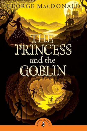 The Princess and the Goblin by George MacDonald