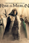 The Pendragon Cycle: Rise of the Merlin (2026)